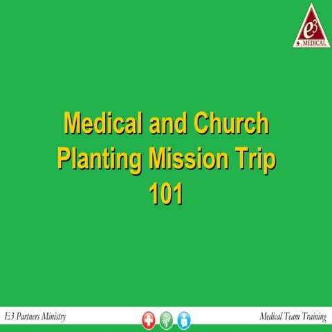 Medical Missions 101