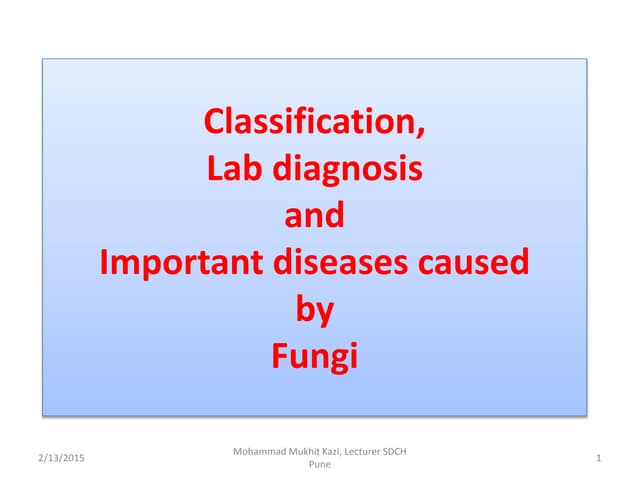 Medical mycology