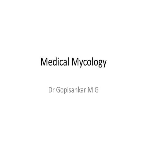 Medical mycology