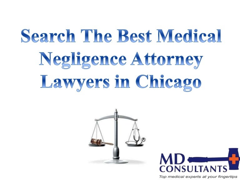 Medical Negligence Attorney Lawyers Chicago