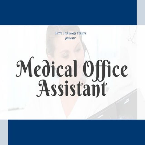 Medical Office Assistant