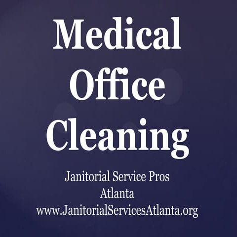 Medical office cleaning | PPTX