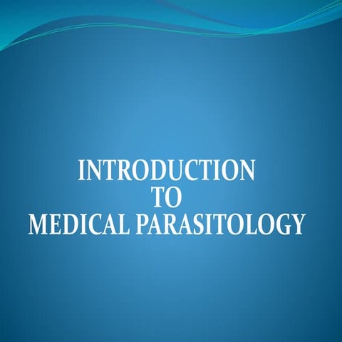 Introduction to medical parasitology | PPTX