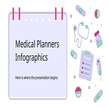 Medical Planners Infographics by Slidesgo.pptx