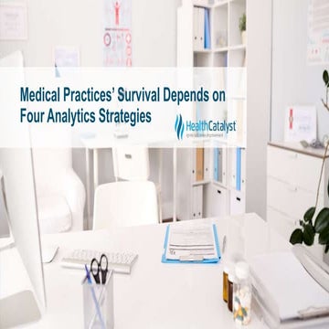 Medical Practices’ Survival Depends on Four Analytics Strategies