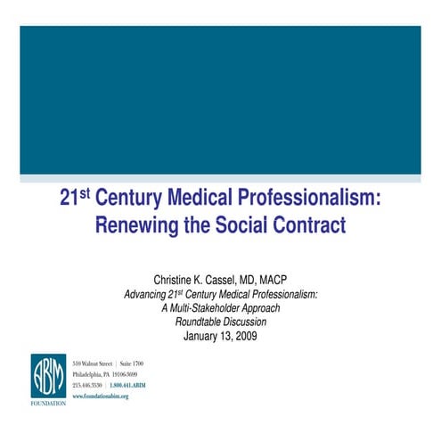 Medical Professionalism: Renewing Social Contract