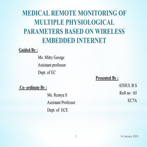 MEDICAL REMOTE MONITORING OF MULTIPLE PHYSIOLOGICAL PARAMETERS BASED ON WIREL...