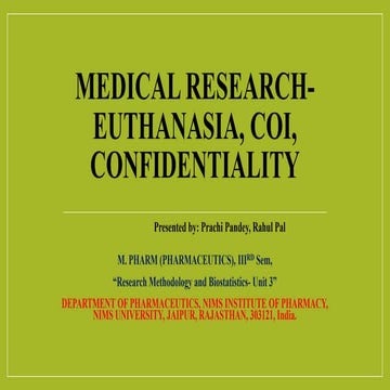 MEDICAL RESEARCH: UNIT_III_ EUTHANASIA, COI, CONFIDENTIALITY RESEARCH METHODOLOGY AND BIOSTATISTICS