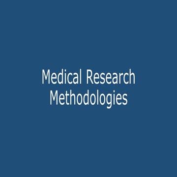 Medical research methodologies