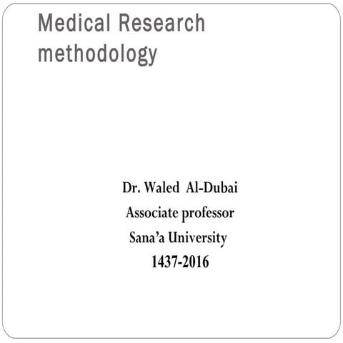 Medical research methodology