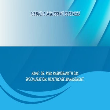 Medical scribbing business