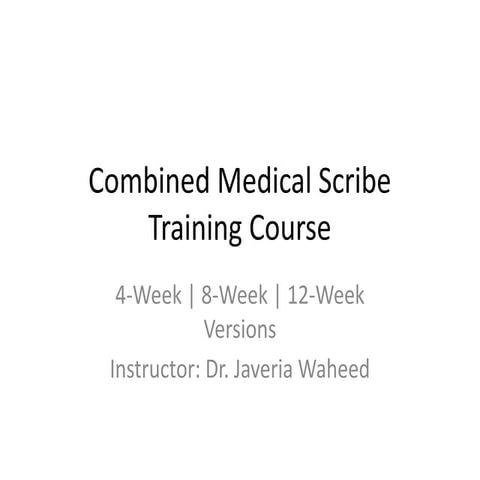 Medical_Scribe Training_Combined guide .pptx