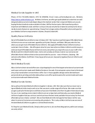 What Would You Like Uniforms In Dubai To Turn Into?