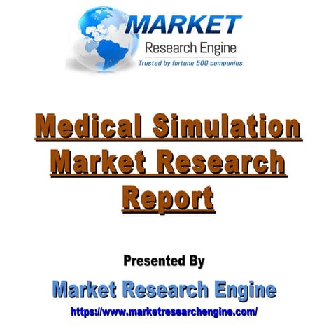 Medical Simulation Market to Reach US$ 2.50 Billion by 2022