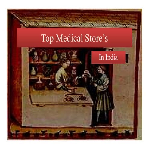 Top Medical Store's  in India...........