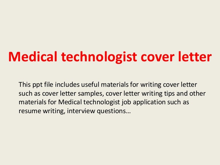 Cover letter medical technologist position