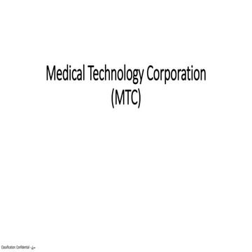 Medical Technology Corporation (MTC)
