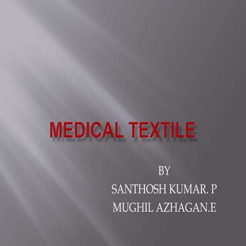 MEDICAL TEXTILE-1.pptx