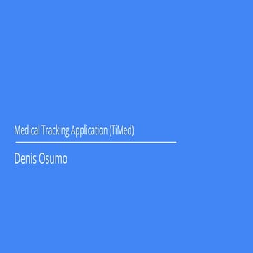 Medical Tracking Application (TiMed).pptx