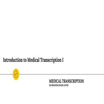 Medical Transcription 01 Lecture Slides.pdf