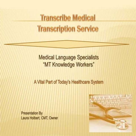 Medical Transcription Power Point Show