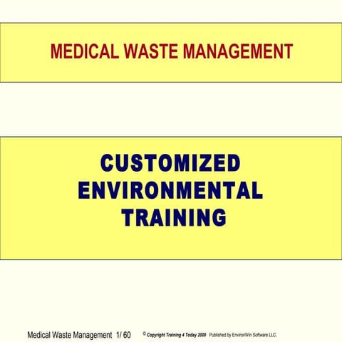 Medical waste management