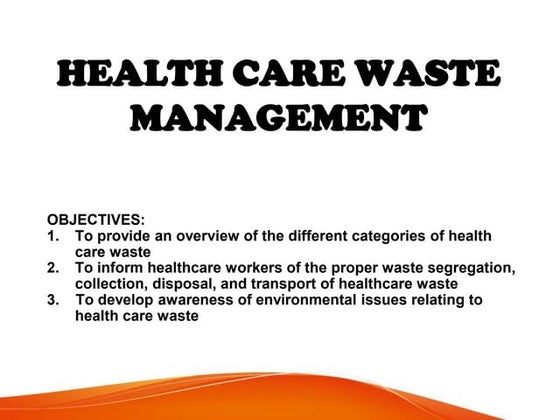 Health Care Waste Management (HCWM) Presentation | PPTX