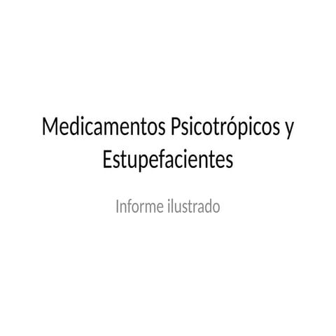 Control de medicamentos estupefacientes. | PPTX