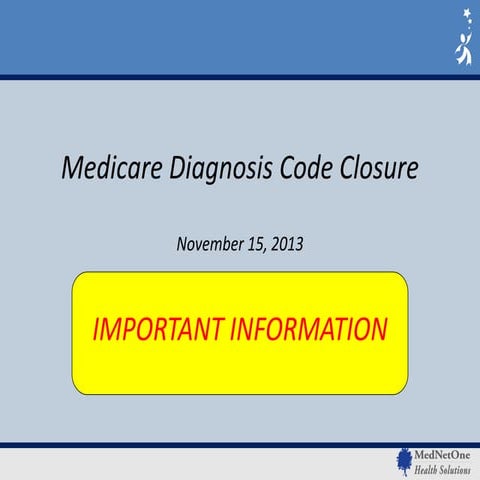 Medicare closure