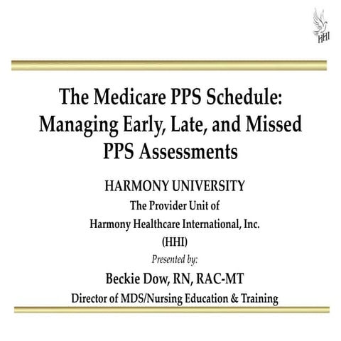 Medicare PPS Schedule: Managing Early, Late, and Missed PPS Assessments