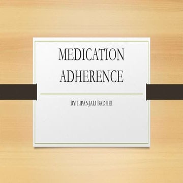 MEDICATION ADHERENCE.pptx D. Pharm 2nd Year CPM