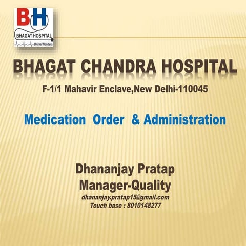 Medication administration - NABH  ( Dhananjay Pratap )