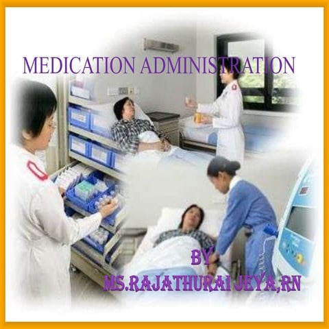 Medication administration 