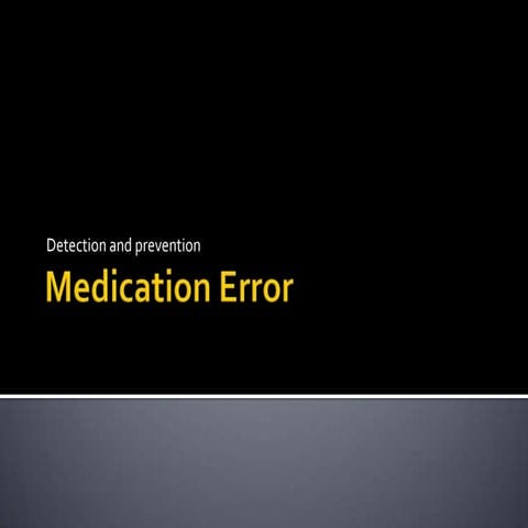 Medication error