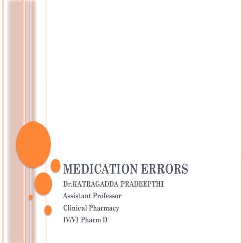 Medication Errors -4th Pharm-D, Clinical Pharmacy, Pharmacy Practice