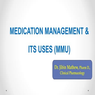 Medication management & its uses (MMU)