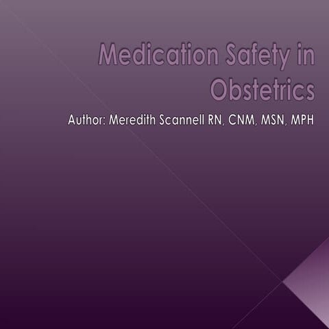 Medication Safety in Obstetrics