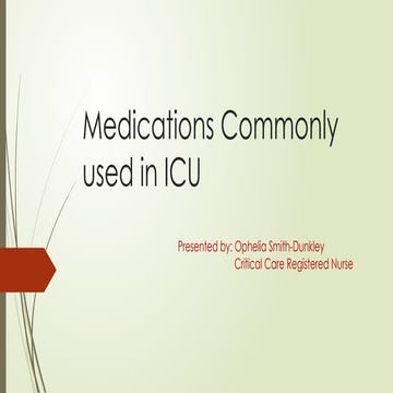 Medications Commonly used in the intensive care unit