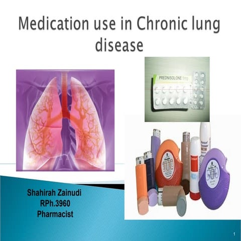 Medication use in chronic lung disease 