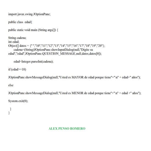 Me dice si soy mayor de edad y me da opciones para escoger. en java