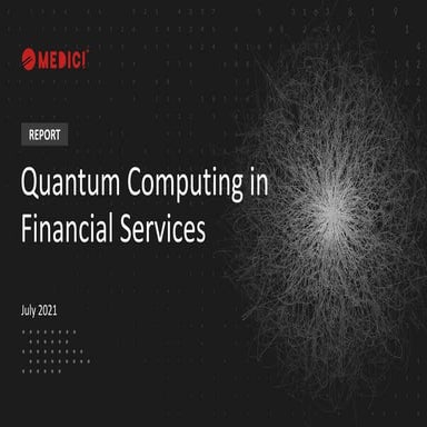 Quantum Computing in Financial Services Executive Summary