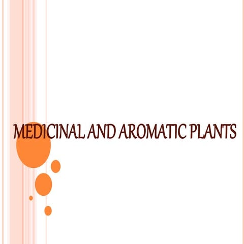 Medicinal and aromatic plants