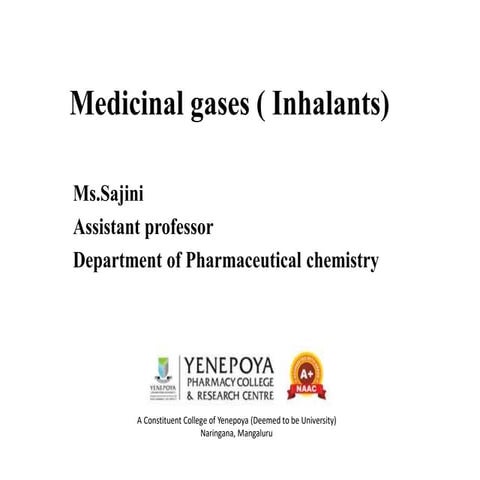 Overview of Medicinal Gases: Properties, Preparation, Storage, and Uses