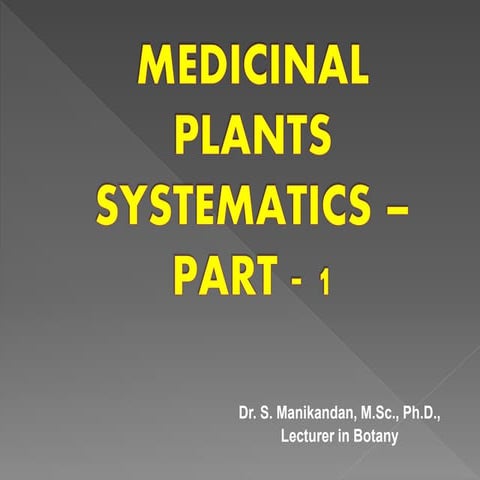 Medicinal plant systematics i