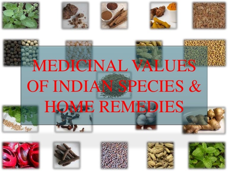 Medicinal values of Indian species & home remedies