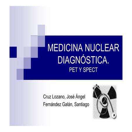 Medicina nuclear diagnostica pet y spect