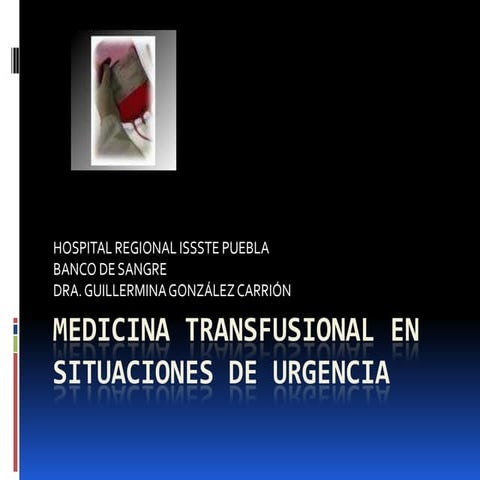 Medicina transfusional en situaciones de urgencia