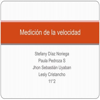 Medición de la velocidad