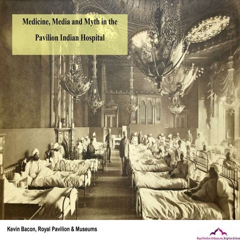 Medicine, Media and Myth in the Pavilion Indian Hospital