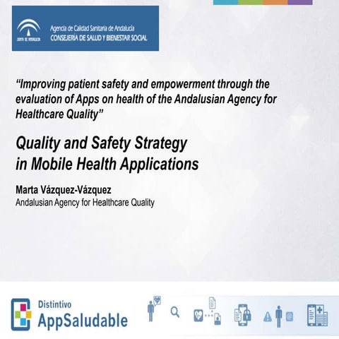 Medicine 2.0 London. Quality and safety strategy in mobile health applications